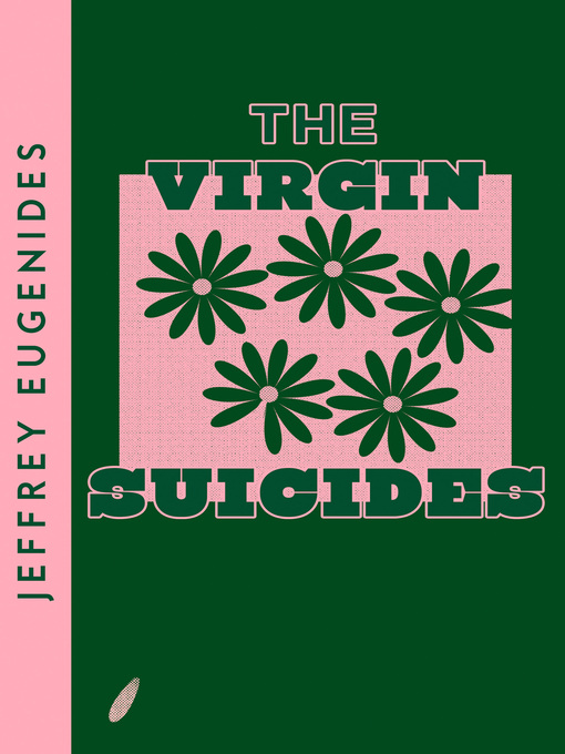 Title details for The Virgin Suicides by Jeffrey Eugenides - Wait list